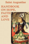 Handbook on Faith, Hope, and Love