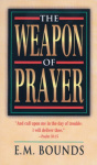 The Weapon of Prayer