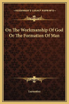 On the Workmanship of God, or the Formation of Man