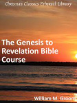 The Genesis to Revelation Bible Course