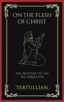 On the Flesh of Christ