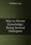 The Way to Divine Knowledge