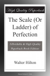 The Scale (or Ladder) of Perfection