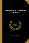 The Epistles of St. Peter