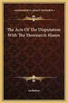 Acts of the Disputation with the Heresiarch Manes