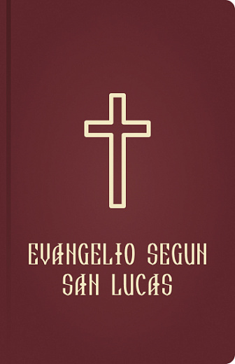 EVANGELIO SEGUN SAN LUCAS