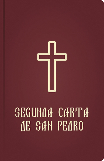 SEGUNDA CARTA DE SAN PEDRO