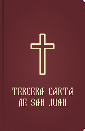 TERCERA CARTA DE SAN JUAN
